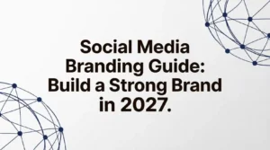 Social Media Branding Guide