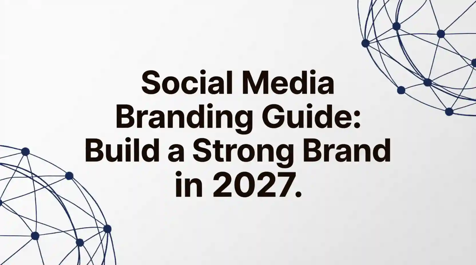 Social Media Branding Guide